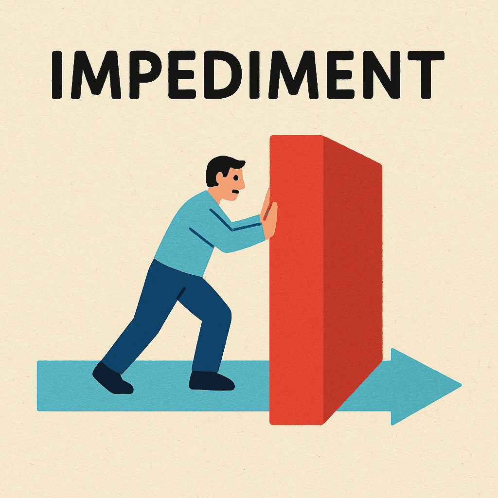 impediment meaning and examples