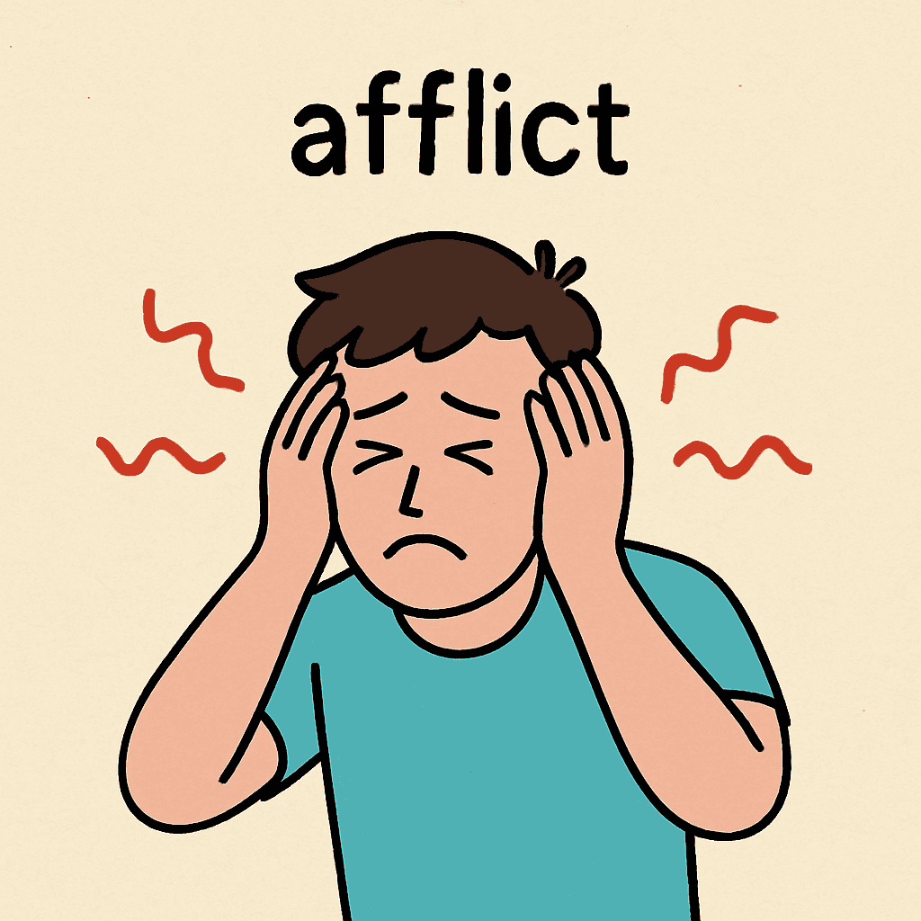afflict meaning and examples