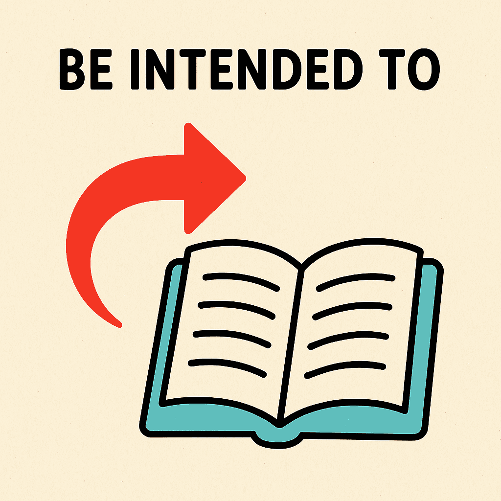 be intended to meaning and examples
